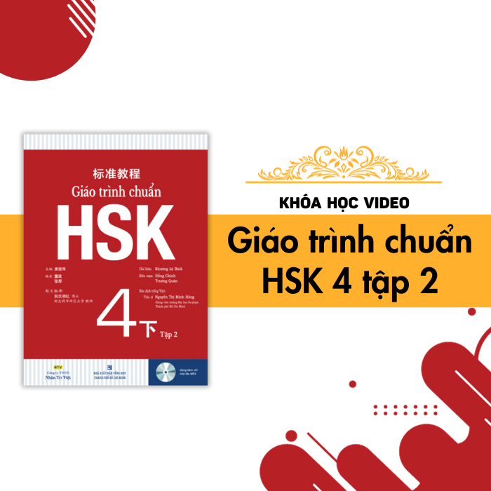 GIÁO TRÌNH CHUẨN HSK 4 TẬP 2